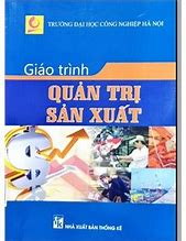 Giáo Trình Quản Trị Sản Xuất Và Tác Nghiệp Neu