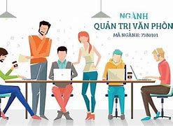 Học Quản Trị Văn Phòng Làm Nghề Gì